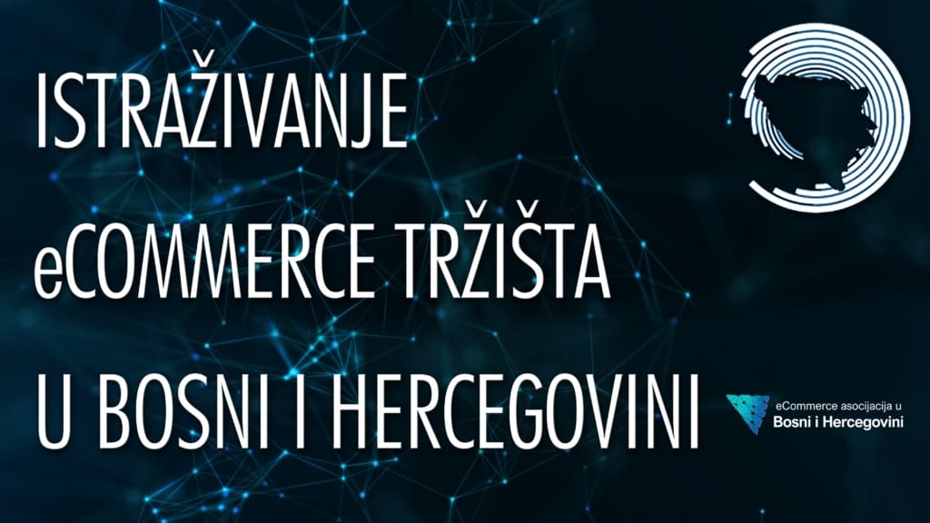 Kreće sveobuhvatno istraživanje o stanju eCommerce tržišta u BiH